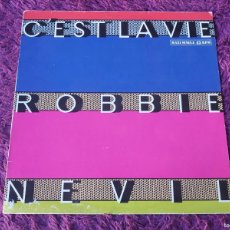 Discos de vinilo: ROBBIE NEVIL – C'EST LA VIE, VINYL, LP 1986 SPAIN MAXI-SINGLE 052-2015116. Lote 383765184