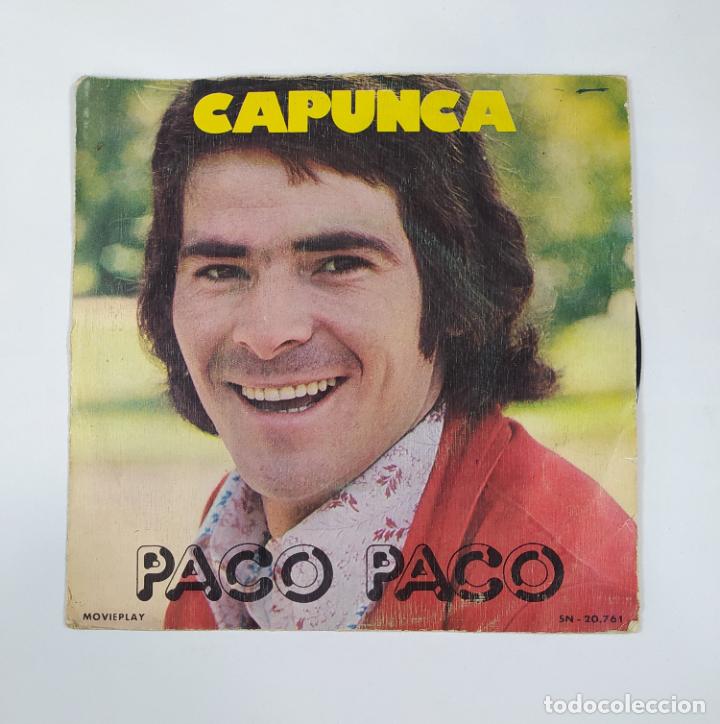Discos de vinilo: PACO PACO. CAPUNCA. SINGLE. TDKDS23F - Foto 1