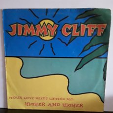 Discos de vinilo: JIMMY CLIFF ‎– (YOUR LOVE KEEPS LIFTIN' ME) HIGHER AND HIGHER. Lote 383914034