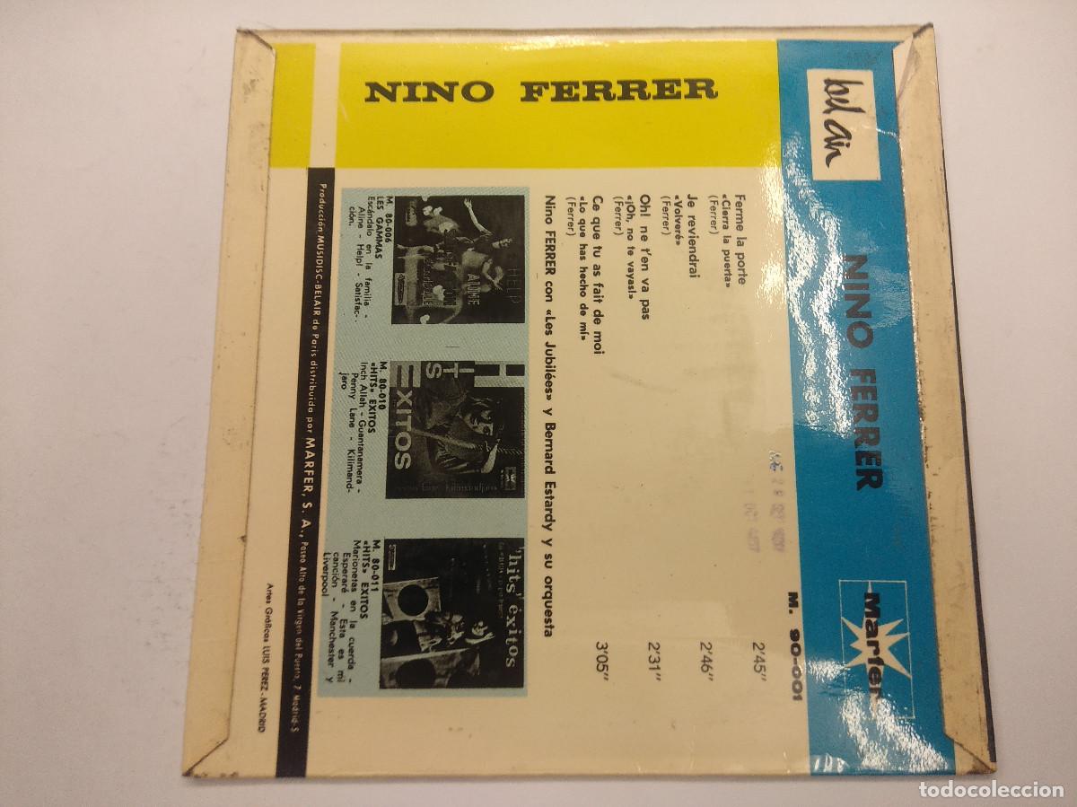 Discos de vinilo: NINO FERRER/FERME LA PORTA/SINGLE. - Foto 3