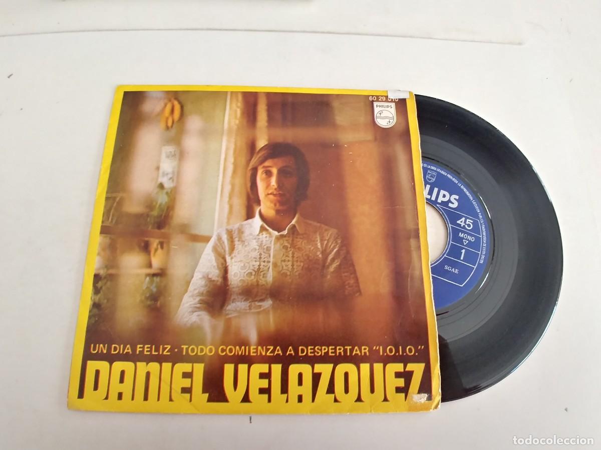 Discos de vinilo: DANIEL VELAZQUEZ-SINGLE UN DIA FELIZ - Foto 1