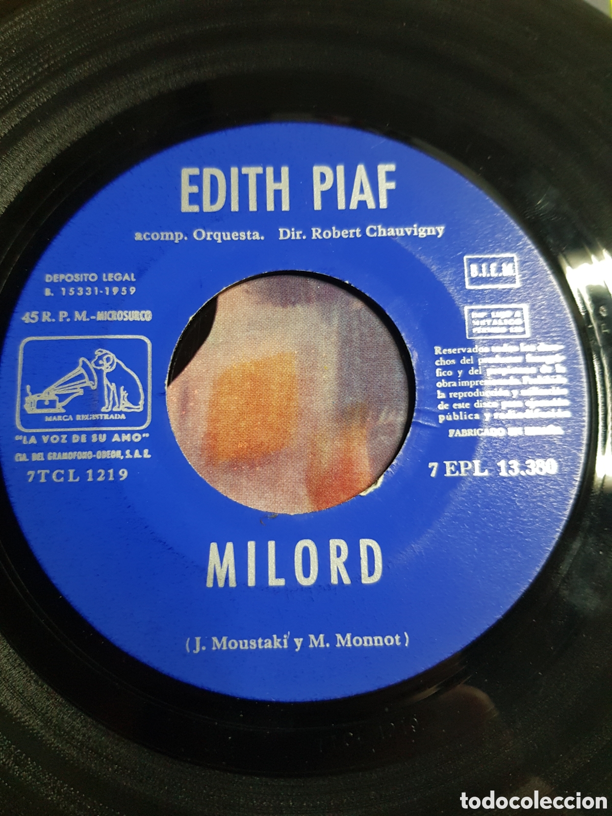 Discos de vinilo: Single 7&rdquo; Edith Piaf 1959 Milord + Je dais comment. - Foto 3