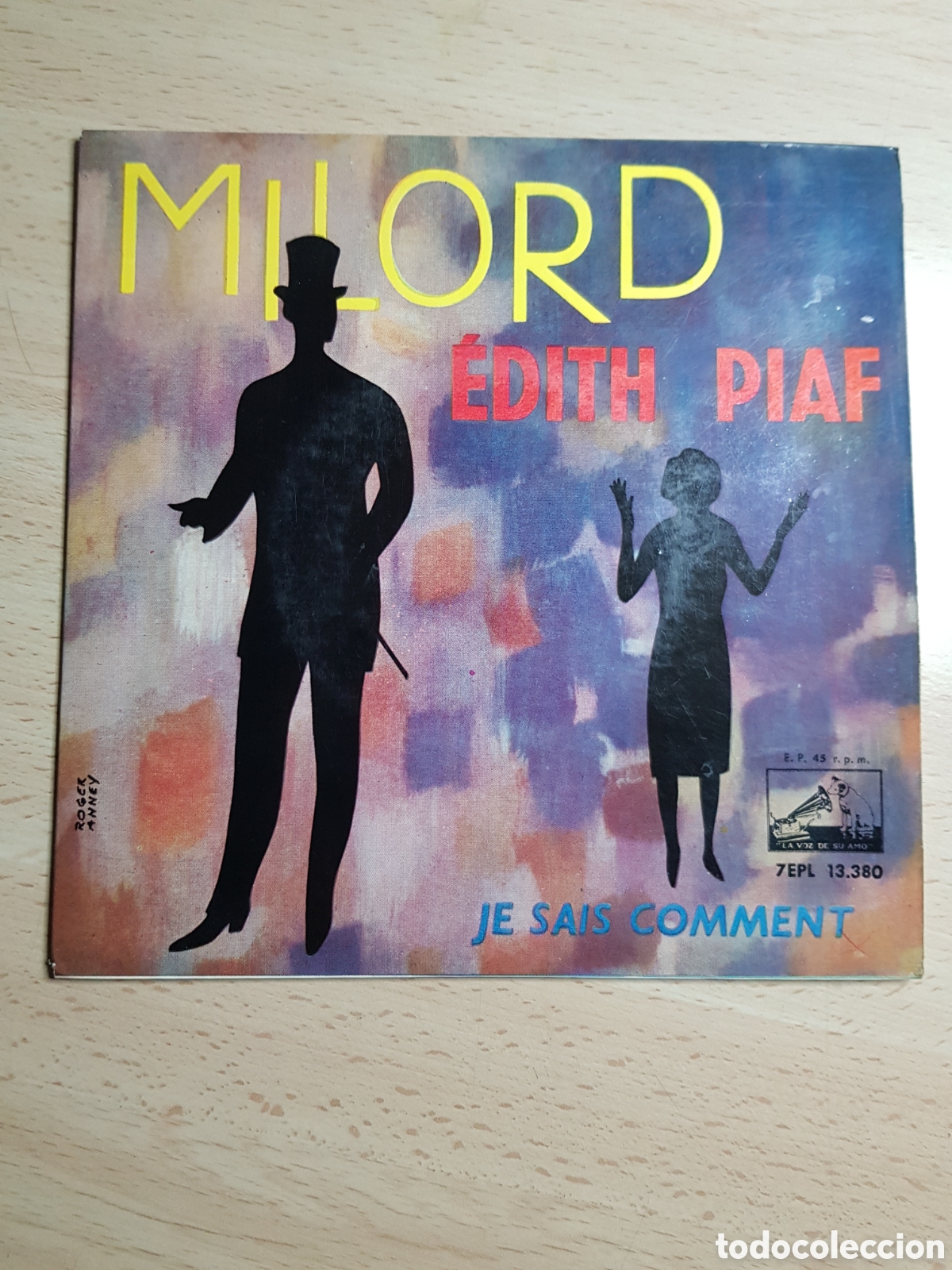 Discos de vinilo: Single 7&rdquo; Edith Piaf 1959 Milord + Je dais comment. - Foto 1