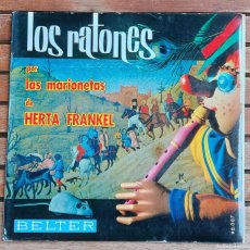 Discos de vinilo: DISCO - VINILO - SINGLE - CUENTO INFANTIL - MARIONETAS HERTA FRANKEL - LOS RATONES. Lote 384541324