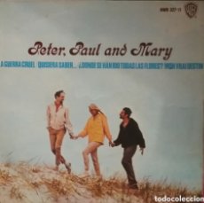 Discos de vinilo: PETER, PAUL AND MARY. EP. SELLO W.BROS. RECORDS. EDITADO EN ESPAÑA. AÑO 1966