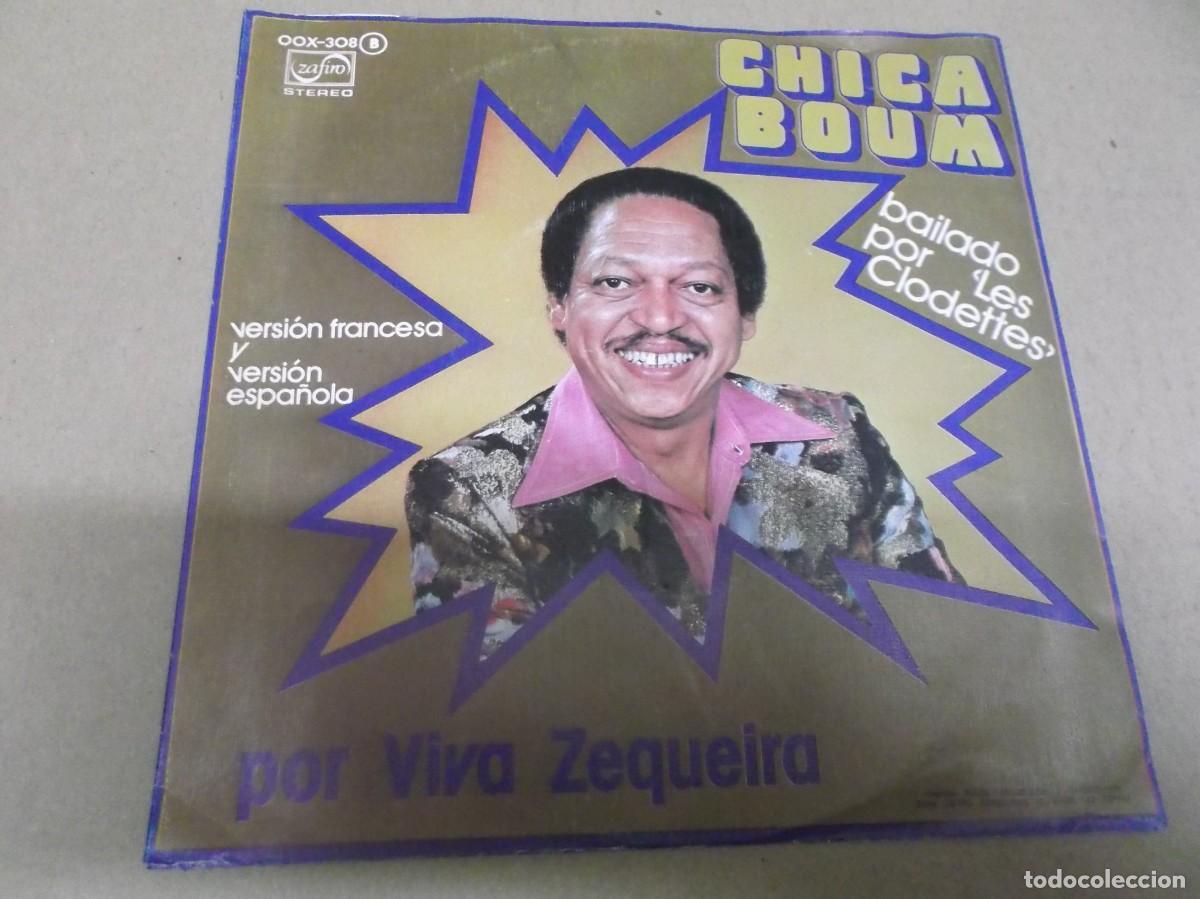 Discos de vinilo: VIVA ZEQUEIRA (SN) CHICA BOUM A&Ntilde;O 1976 &ndash; EDICION PROMOCIONAL