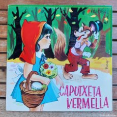Discos de vinilo: DISCO - VINILO - SINGLE - CONTE INFANTIL - CAPUTXETA VERMELLA - PALOBAL PH 161 / 1968