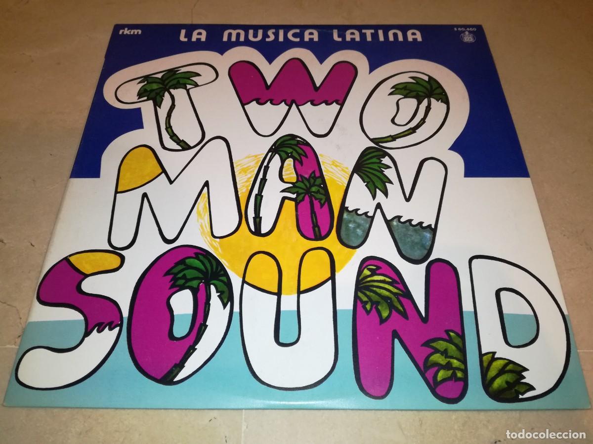 Dischi in vinile: TWO MAN SOUND-LA MUSICA LATINA-ORIGINAL A&Ntilde;O 1980-EN EXCELENTE ESTADO
