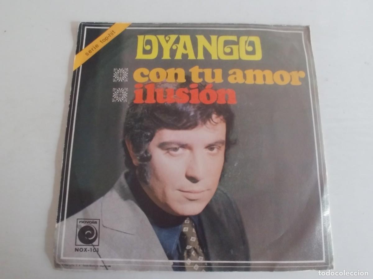 Discos de vinilo: DYANGO-SINGLE CON TU AMOR-BUEN ESTADO - Foto 2