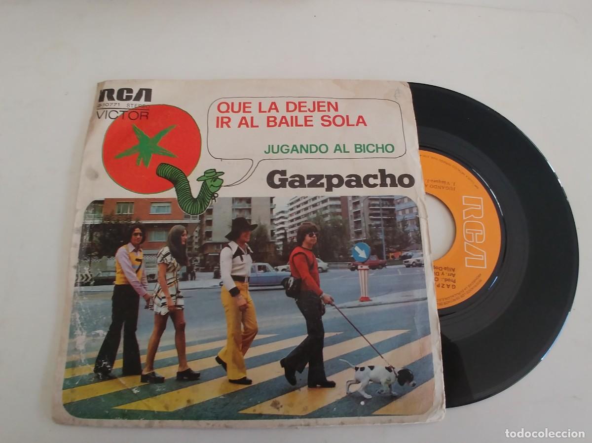 Discos de vinilo: GAZPACHO-SINGLE QUE LA DEJEN IR AL BAILE SOLA - Foto 1