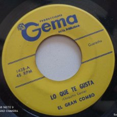 Dischi in vinile: EL GRAN COMBO - ...TE GUSTA -SINGLE GEMA 1963 // EARLY SALSA GUARACHA GUAGUANCO AFRO LATIN