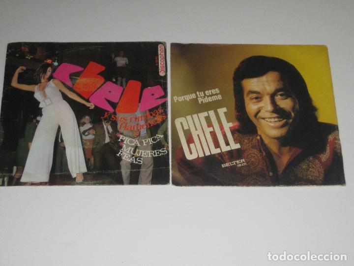Discos de vinilo: CHELE - LOTE DE DOS DISCOS PEQUE&Ntilde;OS - Foto 1