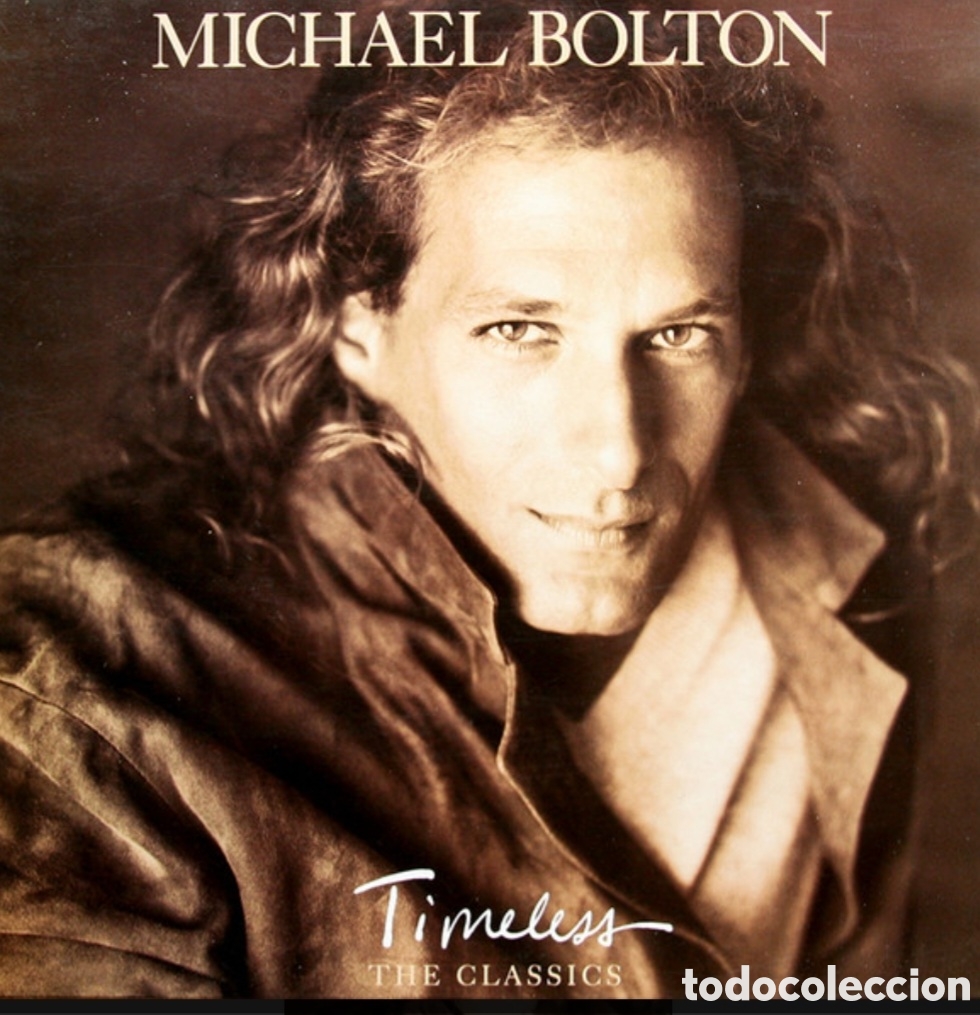Discos de vinilo: *(Michael Bolton&nbsp;&ndash;&nbsp;Timeless (The Classics) Z.1 - Foto 1