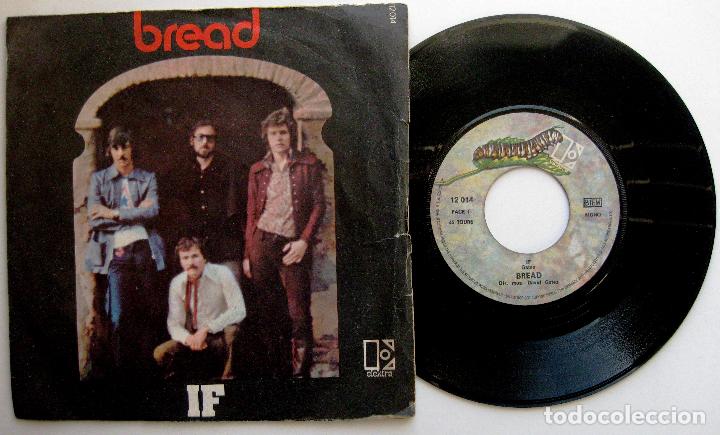 Discos de vinilo: Bread - If / Take Comfort - Single Elektra 1971 Francia BPY - Foto 1