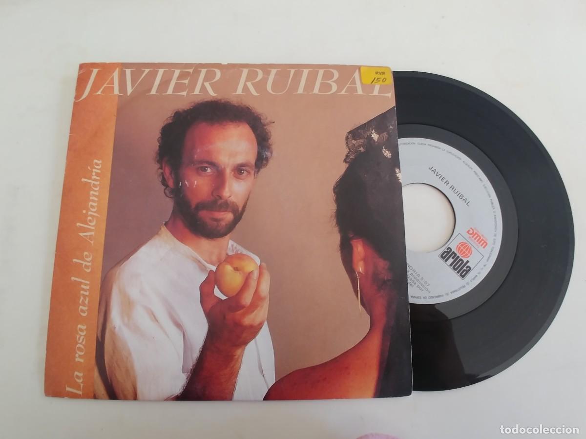 Discos de vinilo: JAVIER RUIBAL-SINGLE LA ROSA AZUL DE ALEJANDRIA - Foto 1