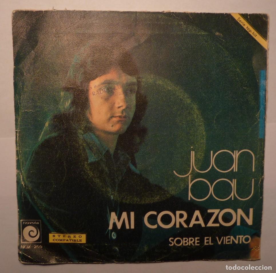 Discos de vinilo: JUAN BAU / MI CORAZON/ 1974 / SINGLE - Foto 1