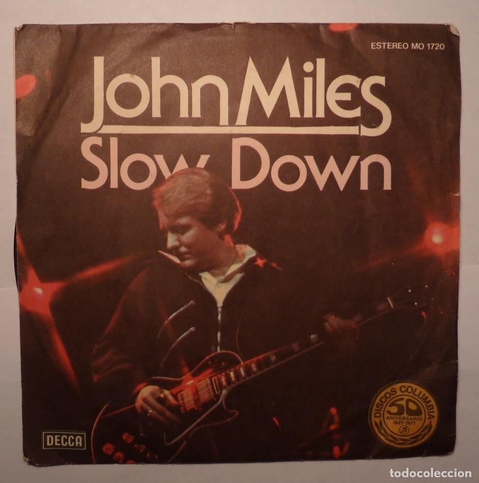 Discos de vinilo: JOHN MILES / SLOW DOWN / 1977 / SINGLE - Foto 1