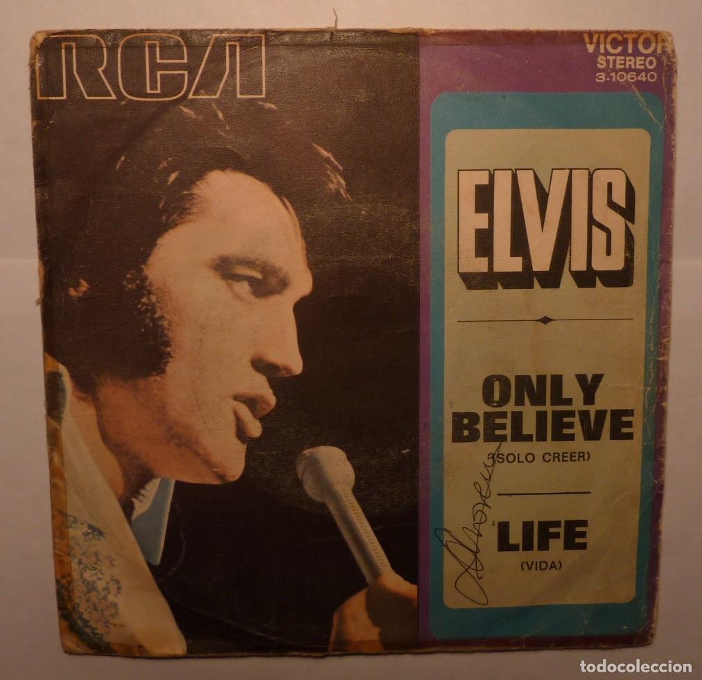 Discos de vinilo: ELVIS PRESLEY / ONLY BELIEVE / 1971 / SINGLE - Foto 1