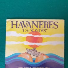 Discos de vinilo: RUDY VENTURA – HAVANERES ”CATXONDES”. Lote 385468509