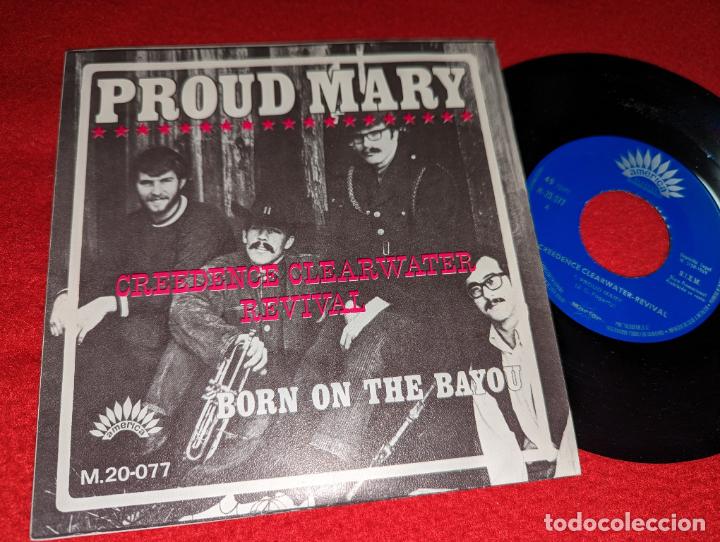 Discos de vinilo: CCR CREEDENCE CLEARWATER REVIVAL Proud Mary/Born on the Bayou 7'' SINGLE 1969 America ESPA&Ntilde;A