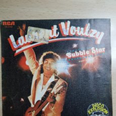 Discos de vinilo: SINGLE 7” LAURENT VOULZY 1978 BUBBLE STAR