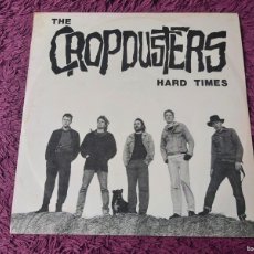Discos de vinilo: THE CROPDUSTERS – HARD TIMES, VINYL, 12”, EP UK 1986 P+FBEP1. Lote 386295394