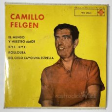 Discos de vinilo: DISCO DE VINILO 45RPM CAMILO FELGEN – TELEFUNKEN 1963