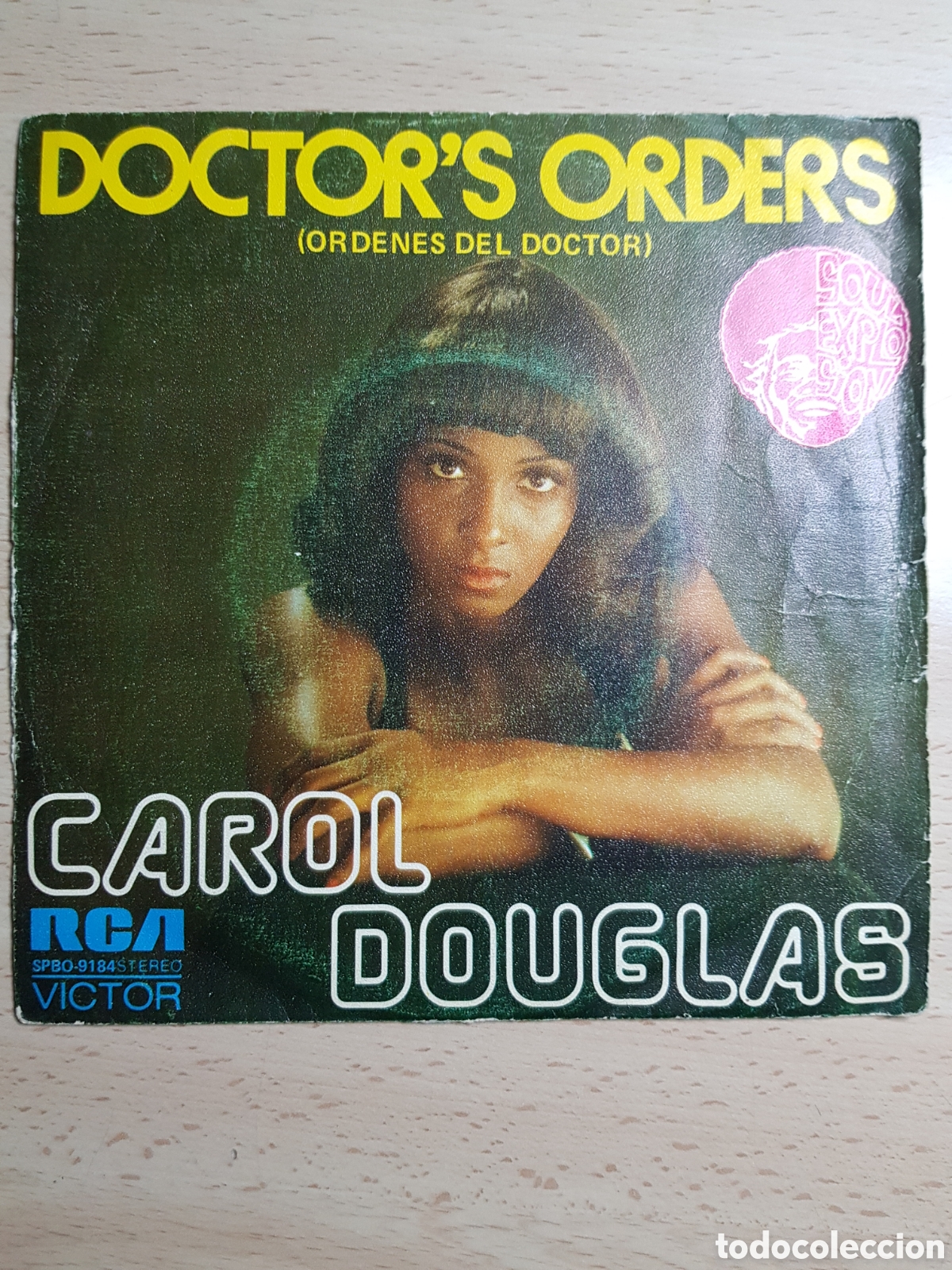 Discos de vinilo: Single 7&rdquo; Carol Douglas 1974 Doctors Orders. - Foto 1
