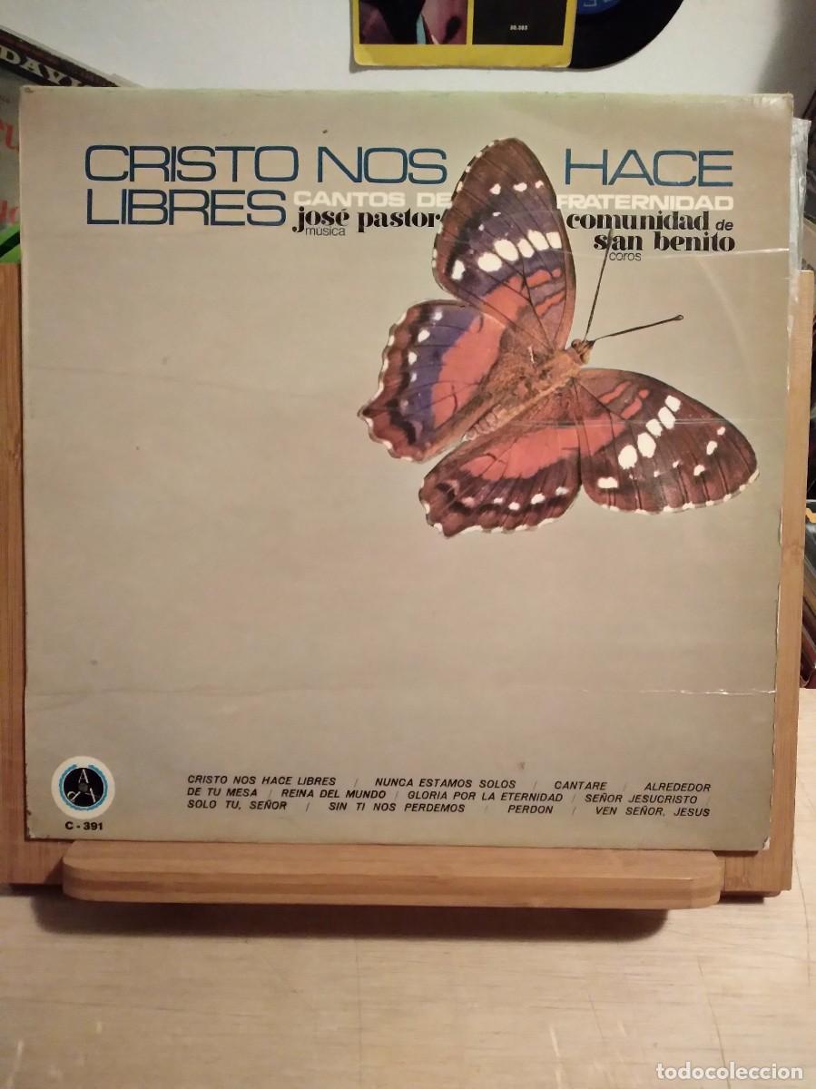 Vinyl records: COROS UNIVERSITARIOS DE LA PARROQUIA DE SAN BENITO-SALAMANCA-JOSE PASTOR-CRSITO NOS HACE LIBRES-VINI