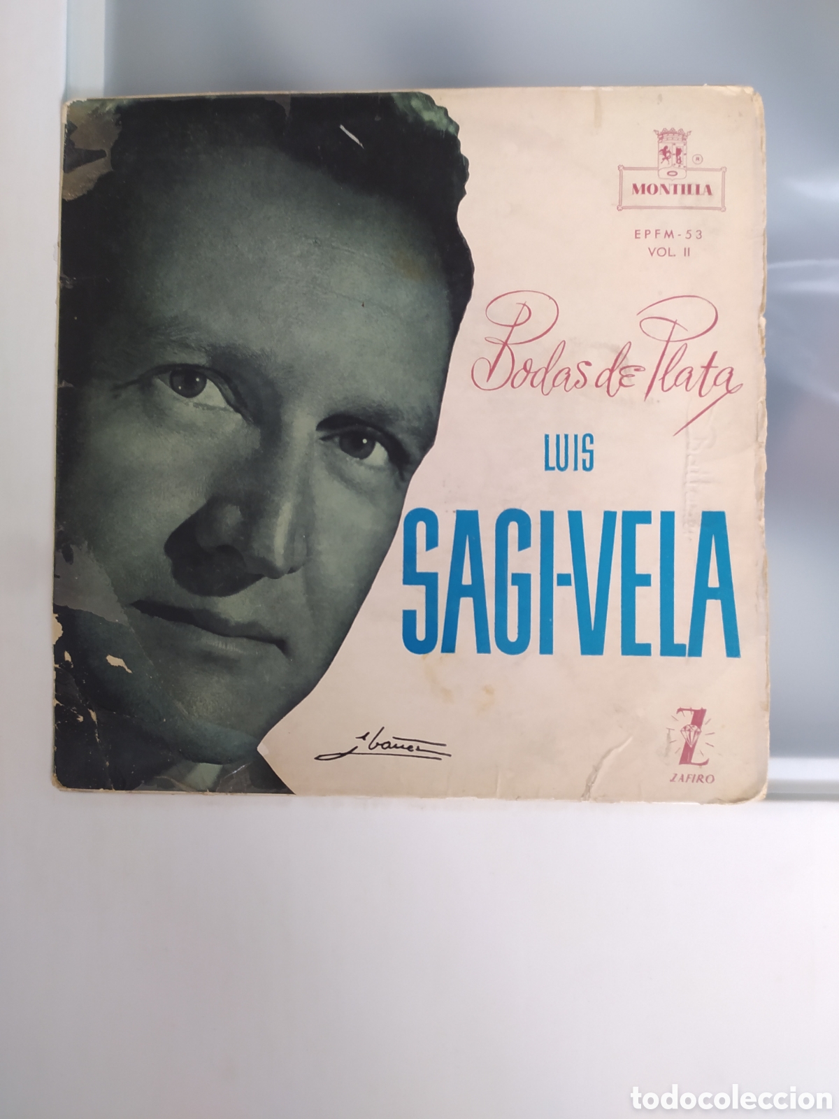 Discos de vinilo: Ep Luis Sagi-vela. Bodas de plata - Foto 1