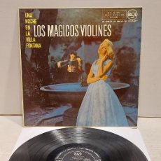 Discos de vinilo: LOS MÁGICOS VIOLINES / UNA NOCHE EN LA VILLA FONTANA / LP - RCA / MBC. ***/***. Lote 386639484