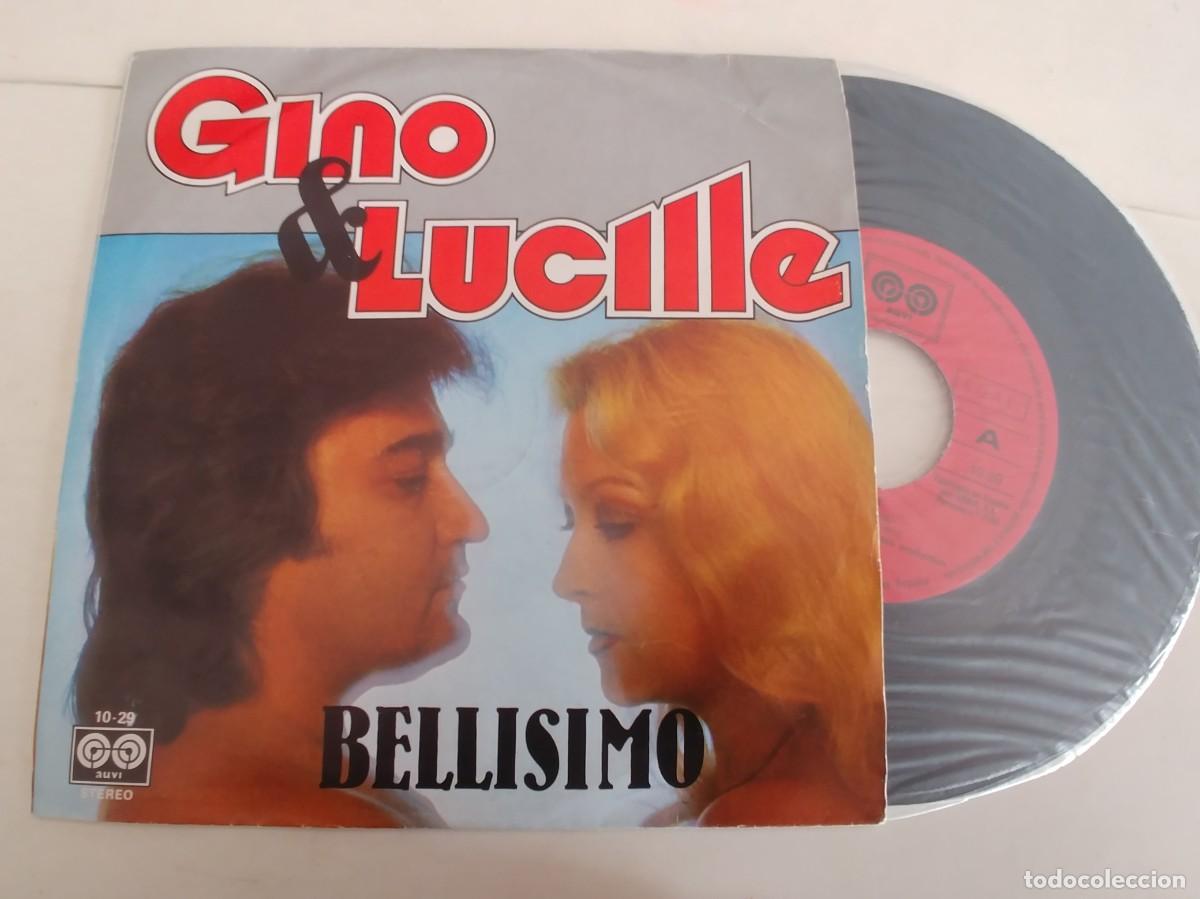 Discos de vinilo: GINO & LUCILLE-SINGLE BELLISIMO - Foto 1
