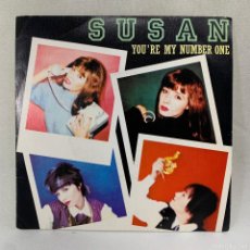 Discos de vinilo: SINGLE SUSAN - YOU'RE MY NUMBER ONE - ESPAÑA - AÑO 1981