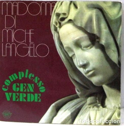Discos de vinilo: MADONNA DI MICHELANGELO - GEN VERDE - SINGLE - Foto 1