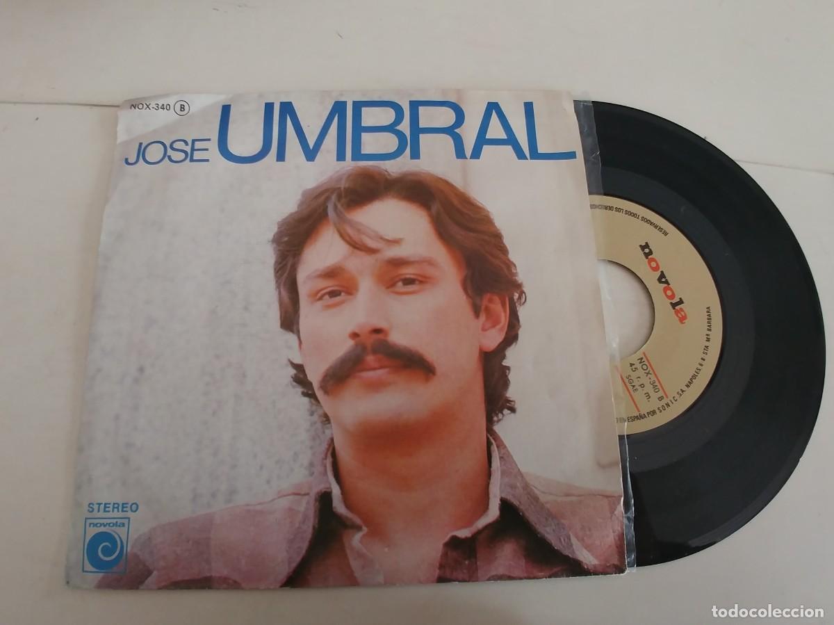 Discos de vinilo: JOSE UMBRAL-SINGLE ESAS PENAS - Foto 1