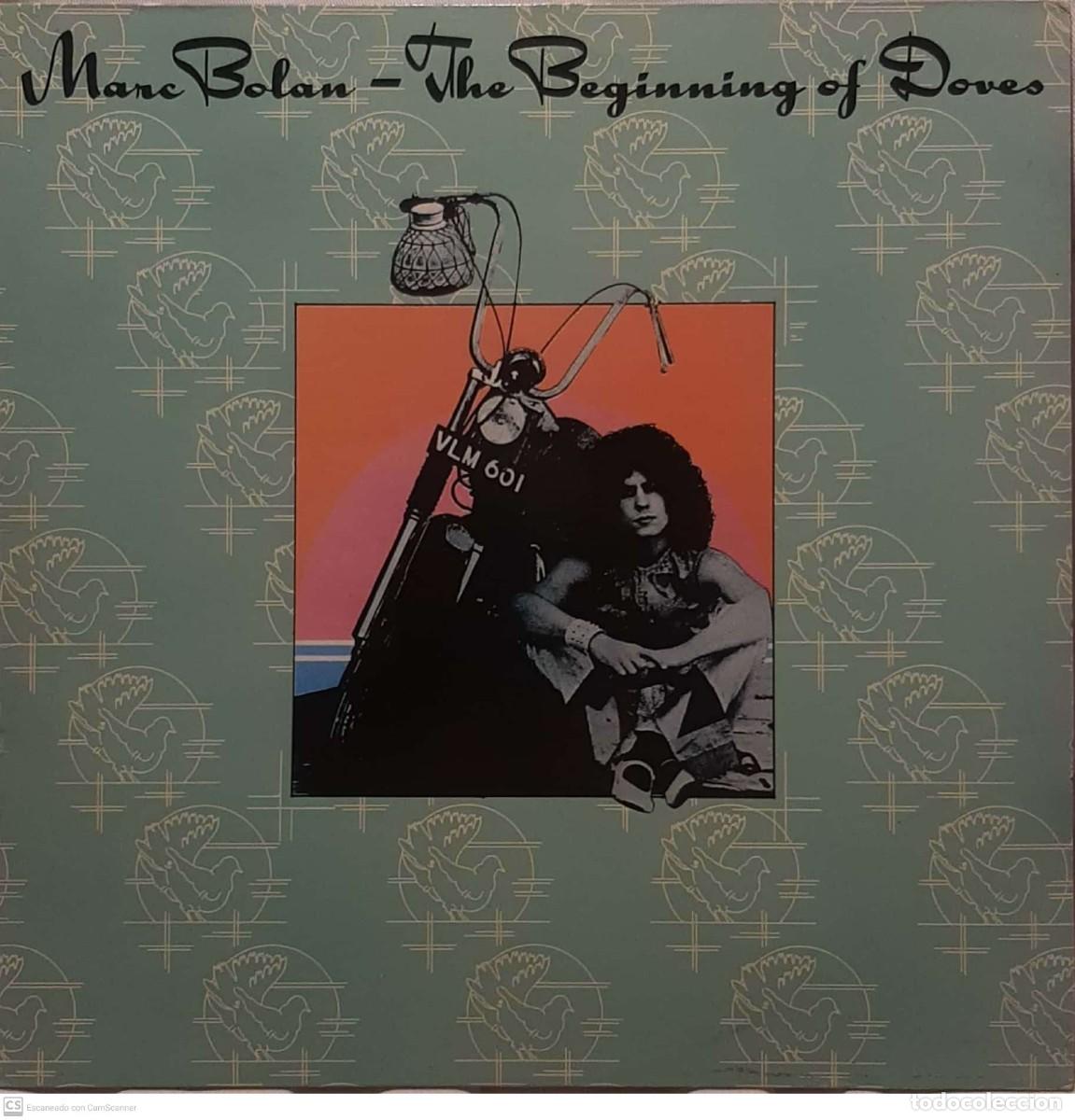 Discos de vinilo: Marc Bolan &lrm;&ndash; The Beginning Of Doves - Foto 1