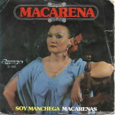 Discos de vinilo: MACARENA - SOY MANCHEGA / MACARENAS - OLYMPO - 1978. Lote 387046204