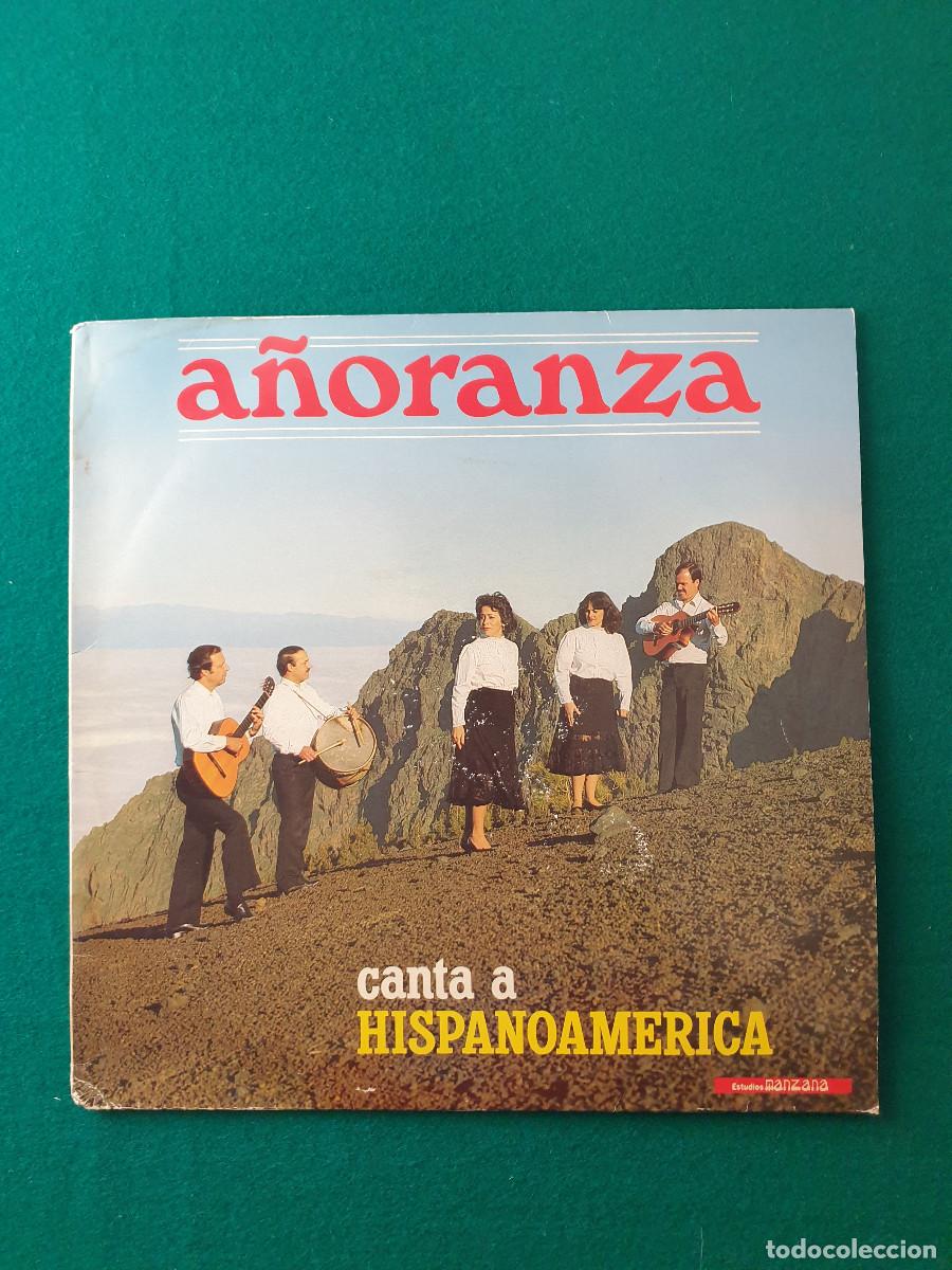 Discos de vinilo: A&Ntilde;ORANZA CANTA A HISPANOAMERICA - Foto 1