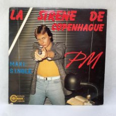 Discos de vinilo: MAXI SINGLE PM - LA SIRENE DE COPENHAGUE - FRANCIA. Lote 387277639