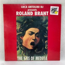 Discos de vinilo: MAXI SINGLE LUCA ANTOLINI DJ PRESENTS ROLAND BRANT - THE KISS OF MEDUSA - ESPAÑA - AÑO 1994