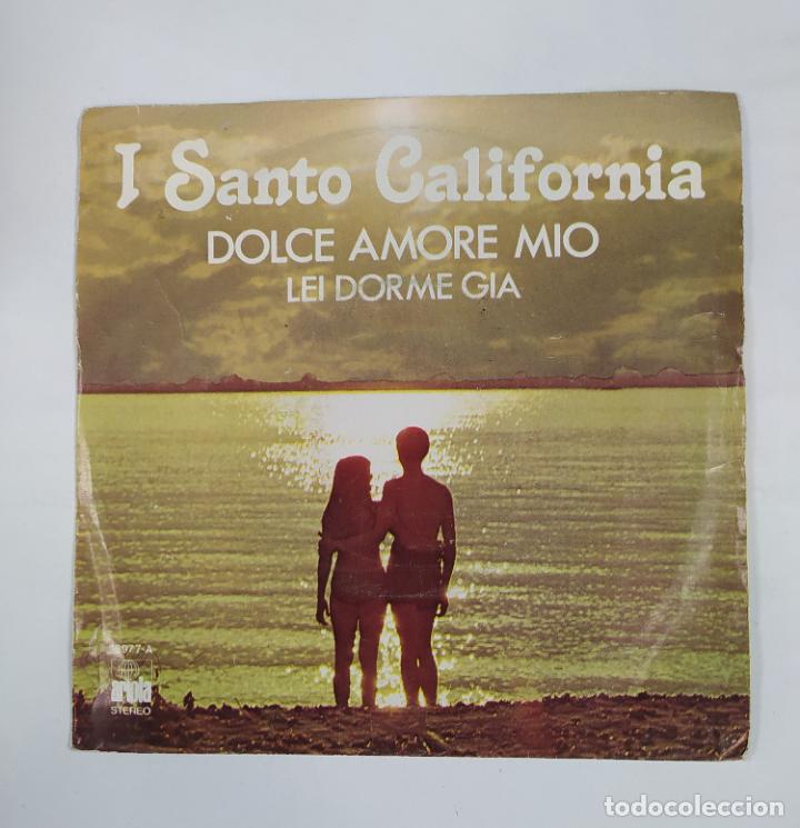 Discos de vinil: I SANTO CALIFORNIA. DOLCE AMORE MIO. LEI DORME GIA. SINGLE. TDKDS28D