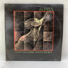 Discos de vinilo: MAXI SINGLE THE FIXX - LESS CITIES, MORE MOVING PEOPLE - ESPAÑA - AÑO 1984
