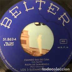 Discos de vinilo: LOS 3 SUDAMERICANOS - CUANDO SALÍ DE CUBA SINGLE 7”