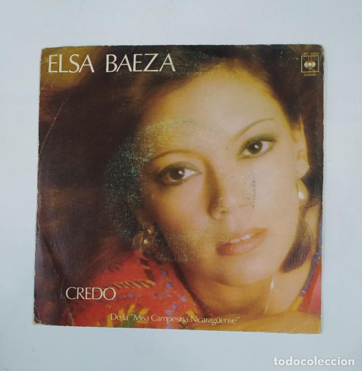 Discos de vinilo: ELSA BAEZA. CREDO. SINGLE. TDKDS18D - Foto 1