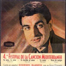 Discos de vinilo: GEORG4ES BLANESS Y SU ORQUESTA - 4º FESTIVAL CANCION MEDITERRANEA / EP DECC 1962 RF-6388. Lote 387691039