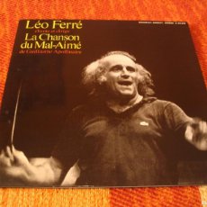 Discos de vinilo: LEO FERRE LP LA CHANSON DU MAL-AIMÉ APOLLINAIRE BARCLAY ESPAÑA 1973 DESPLEGABLE GI LAMINADA