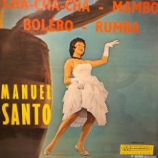 Discos de vinilo: LP MANUEL SANTO Y SU ORQUESTA DE LA HABANA : CHA CHA CHA, MAMBO, BOLERO, RUMBA. Lote 387790374