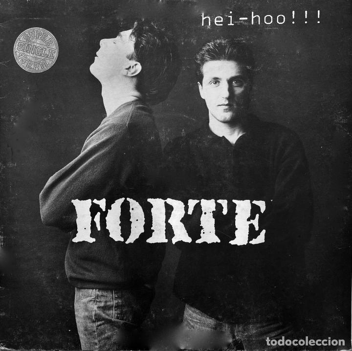 Discos de vinilo: FORTE, HEI - HOO. MAXI SINGLE ESPA&Ntilde;A 3 TEMAS - Foto 1