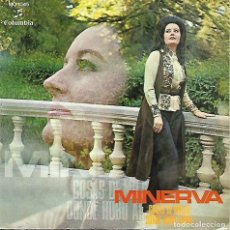 Discos de vinilo: MINERVA - COSAS DE MUJER / DONDE HUBO AMOR - COLUMBIA - 1970. Lote 387873874