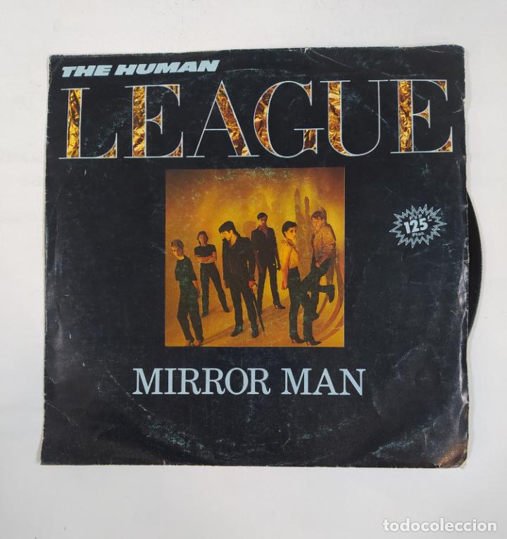 Discos de vinilo: THE HUMAN LEAGUE. MIRROR MAN. SINGLE. TDKDS18C - Foto 1